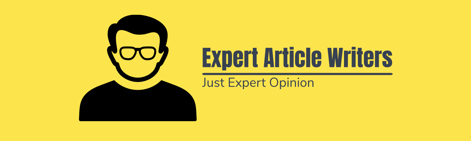 EXPERT ARTICLE WRITERS